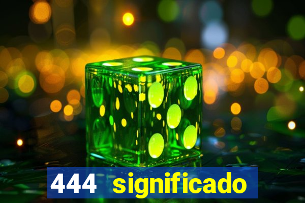 444 significado hora espejo